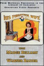 His Forgotten Wife - William Seiter