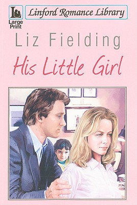 His Little Girl - Fielding, Liz