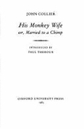 His Monkey Wife - Collier, John