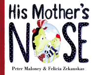 His Mother's Nose