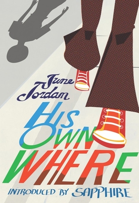 His Own Where - Jordan, June, Professor, and Sapphire (Introduction by)
