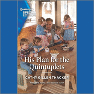 His Plan for the Quintuplets