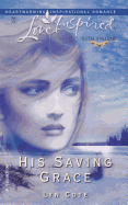 His Saving Grace