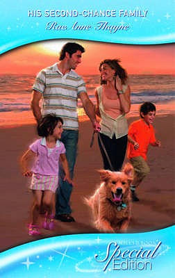 His Second-Chance Family - Thayne, RaeAnne