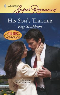 His Son's Teacher - Stockham, Kay