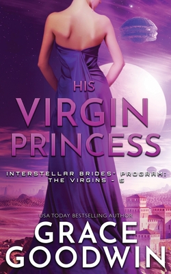 His Virgin Princess - Goodwin, Grace