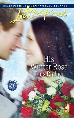 His Winter Rose - Richer, Lois