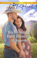 His Wyoming Baby Blessing