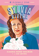 Hispanic Star En Espa�ol: Sylvia Rivera