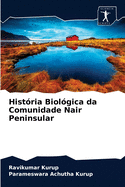 Hist?ria Biol?gica da Comunidade Nair Peninsular