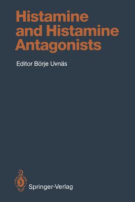 Histamine and Histamine Antagonists - Uvn�s, B�rje (Editor)