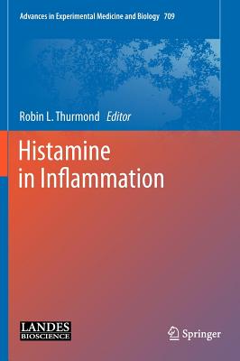 Histamine in Inflammation - Thurmond, Robin (Editor)