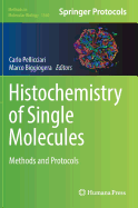 Histochemistry of Single Molecules: Methods and Protocols