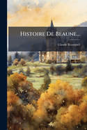 Histoire de Beaune...