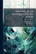 Histoire De La Musique Et De Ses Effets