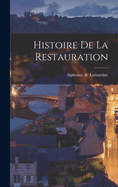 Histoire de la Restauration...