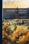 Histoire de L'Affaire Dreyfus