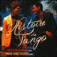 Histoire du Tango - Augustin Hadelich (violin); Pablo S�inz Villegas (guitar)