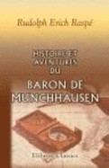 Histoire Et Aventures Du Baron De Munchhausen