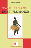 Histoire et culture du peuple mang?