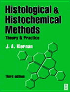 Histological and Histochemical Methods: Theory and Practice