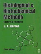 Histological and Histochemical Methods: Theory and Practice