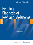 Histological Diagnosis of Nevi and Melanoma