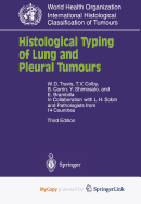 Histological Typing of Lung and Pleural Tumours