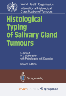 Histological Typing of Salivary Gland Tumours