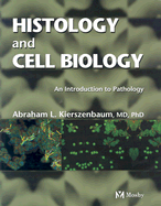 Histology and Cell Biology: An Introduction to Pathology