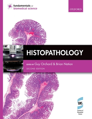 Histopathology - Orchard, Guy (Editor), and Nation, Brian (Editor)