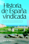 Historia de Espana Vindicada