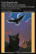 Historia de Una Gaviota y del Gato Que Le Enseno a Volar