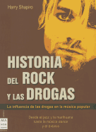 Historia del Rock y Las Drogas