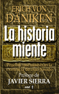 Historia Miente, La