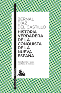 Historia verdadera de la conquista de la Nueva Espa�a