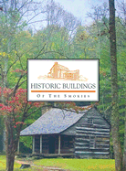 Historic Buildings of the Smokies