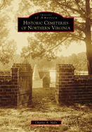 Historic Cemeteries of Northern Virginia