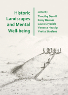 Historic Landscapes and Mental Well-Being