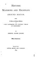 Historic mansions and highways around Boston