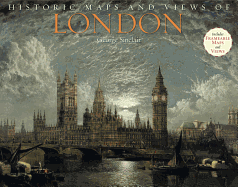 Historic Maps and Views of London