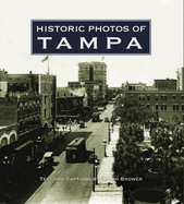 Historic Photos of Tampa