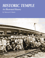 Historic Temple: An Illustrated History