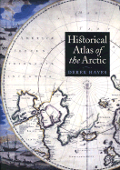 Historical Atlas of the Arctic