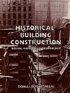 Historical Building Construction: Design, Materials, and Technology