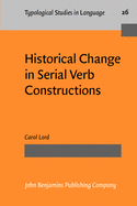 Historical Change in Serial Verb Constructions