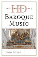 Historical Dictionary of Baroque Music