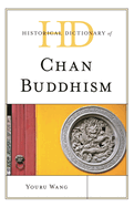 Historical Dictionary of Chan Buddhism