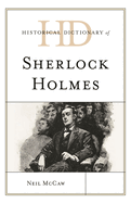Historical Dictionary of Sherlock Holmes