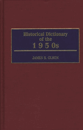 Historical Dictionary of the 1950s